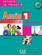 Amis et compagnie 1 Methode de francais [KSIĄŻKA]