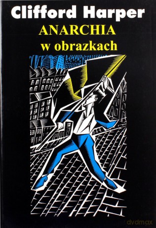 Anarchia w obrazach [KSIĄŻKA]