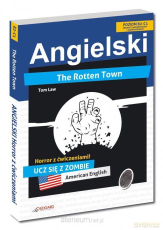 Angielski horror z ćwiczeniami The Rotten Town [KSIĄŻKA]