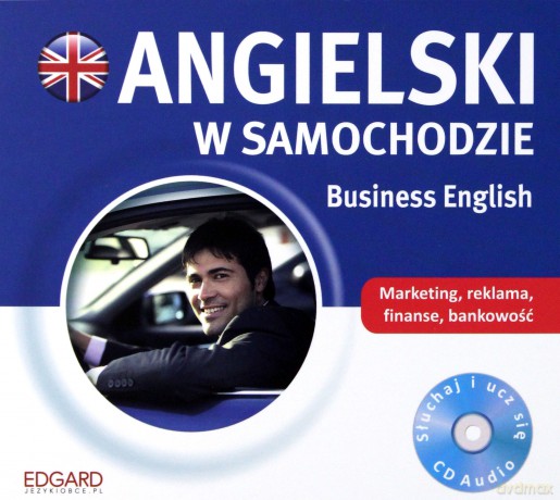 Angielski w samochodzie. Busiss English. Książka [Audiobook]