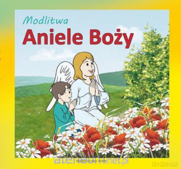 Aniele Boży [KSIĄŻKA]