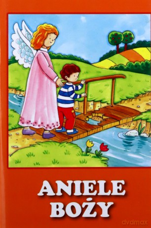 Aniele Boży - książeczka pianka [KSIĄŻKA]