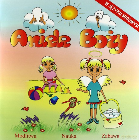 Aniele Boży w języku migowym [KSIĄŻKA]