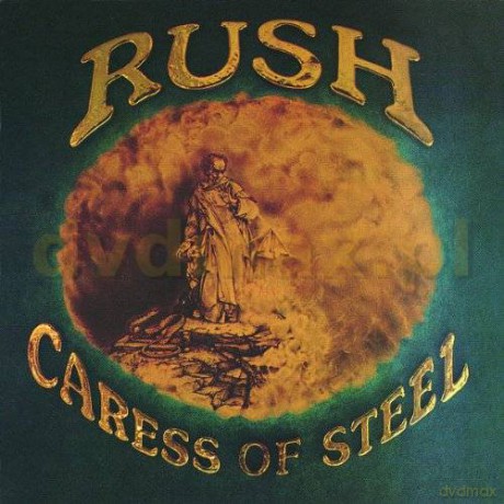 Rush: Caress Of Steel (Remastered) [CD]