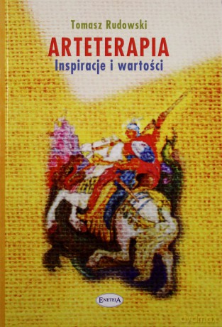 Arteterapia. Inspiracje i wartości [KSIĄŻKA]
