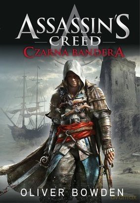 Assassin's Creed Tom 6: Czarna Bandera [KSIĄŻKA]
