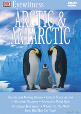 Eyewitness - Arctic and Antartic [DVD]
