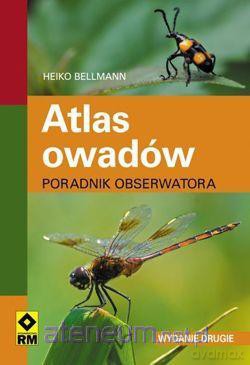 Atlas owadów. Poradnik obserwatora [KSIĄŻKA]