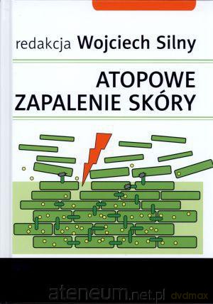 Atopowe zapalenie skóry [KSIĄŻKA]