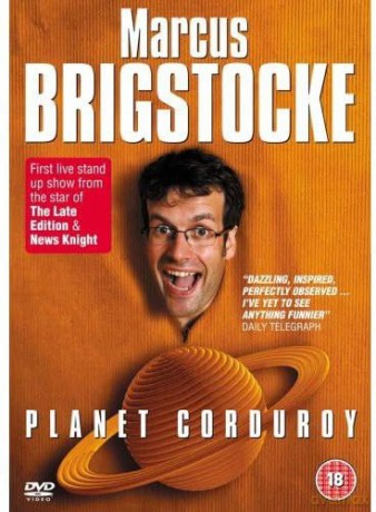 Marcus Brigstocke - Planet Corduroy [DVD]
