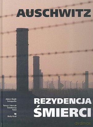 Auschwitz - Rezydencja śmierci w.2008 Biały Kruk [KSIĄŻKA]