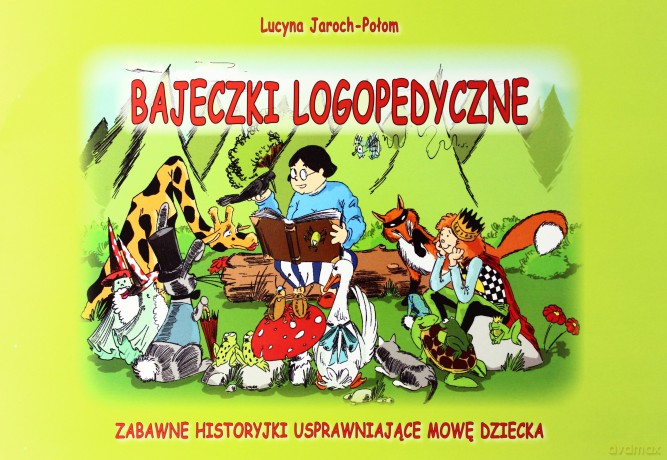 Bajeczki logopedycz.Zabaw historyjk.. [KSIĄŻKA]