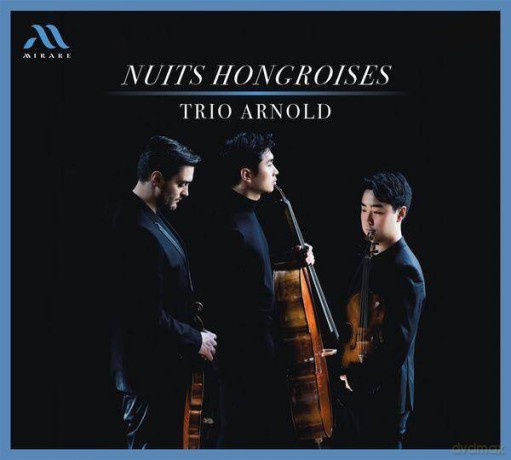 Lajtha Laszlo Ernst Von Dohnanyi: Nuits Hongroises Trio Arnold (digipack) [CD]