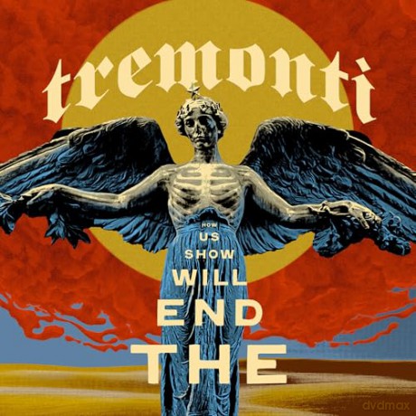 Tremonti: The End Will Show Us How (digipack) [CD]