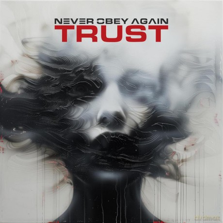 Never Obey Again: Trust (digipack) [CD]