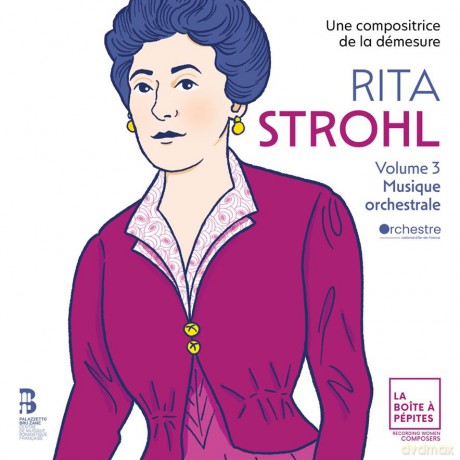 Rita Strohl: Volume 3 Musique Orchestrale Orchestre National D Ile De France Case Scaglione Perbost Richardot (digipack) [CD]