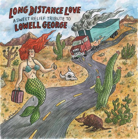Long Distance Love - A Sweet Relief Tribute To Lowell George [2xWinyl]