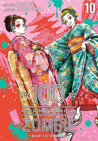 100 rzeczy do zrobienia, zanim zostanę zombie (Tom 10) - Haro Asou, Koutarou Takata [KOMIKS]