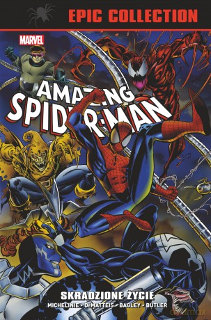 Amazing Spider-Man. Skradzione życie. Epic Collection. Marvel Classic [KOMIKS]