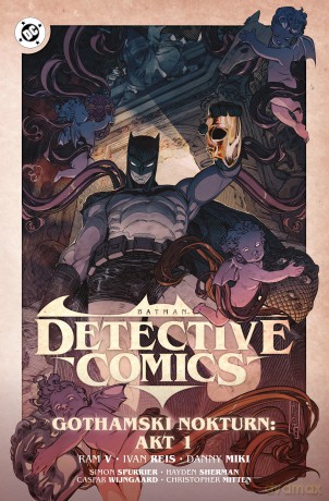 Batman Detective Comics. Gothamski Nokturn. Uniwersum DC. Akt 1 (Tom 2) [KOMIKS]