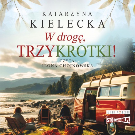 W drogę, Trzykrotki! (Tom 2) - Katarzyna Kielecka [AUDIOBOOK]