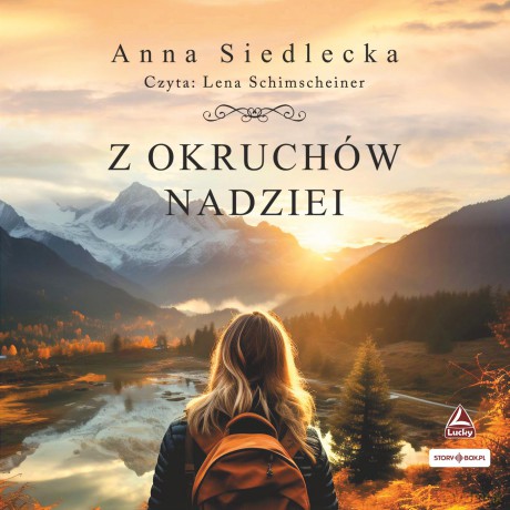 Z okruchów nadziei - Anna Siedlecka [AUDIOBOOK]