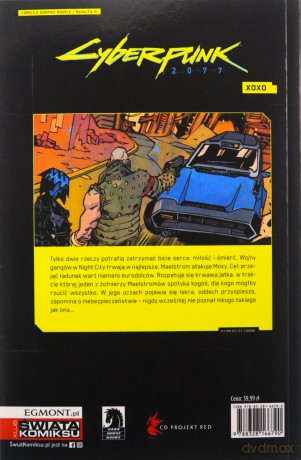 Cyberpunk 2077. XOXO. Cyberpunk - Bartosz Sztybor, Jakub Rebelka [KOMIKS]