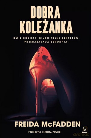 Dobra koleżanka - Freida McFadden [KSIĄŻKA]