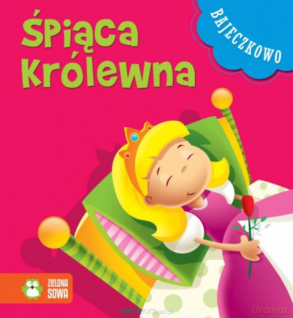 Bajeczkowo - Śpiąca królewna [KSIĄŻKA]