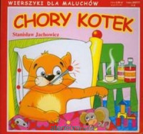 Bajka - Chory kotek [KSIĄŻKA]