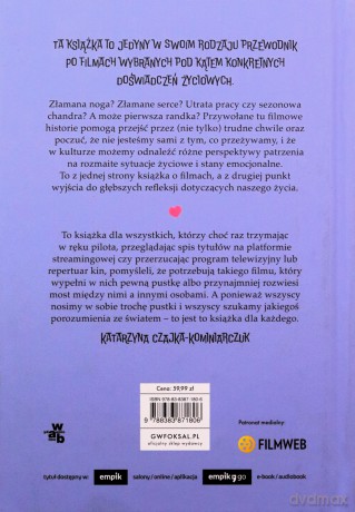 Filmy na życie. Przewodnik na każdą okazję - Katarzyna Czajka-Kominiarczuk [KSIĄŻKA]