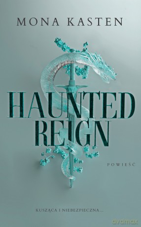 Haunted Reign. Fallen Princess (Tom 2) - Mona Kasten [KSIĄŻKA]