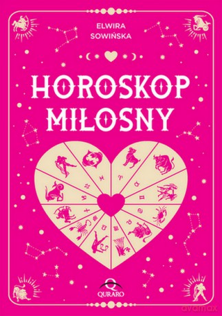 Horoskop miłosny - Elwira Sowińska [KSIĄŻKA]