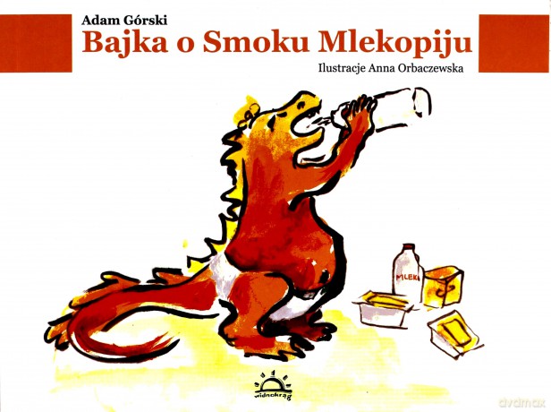 Bajka o smoku mlekopiju [KSIĄŻKA]