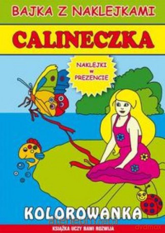 Bajka z naklejkami - Caliczka Literat [KSIĄŻKA]