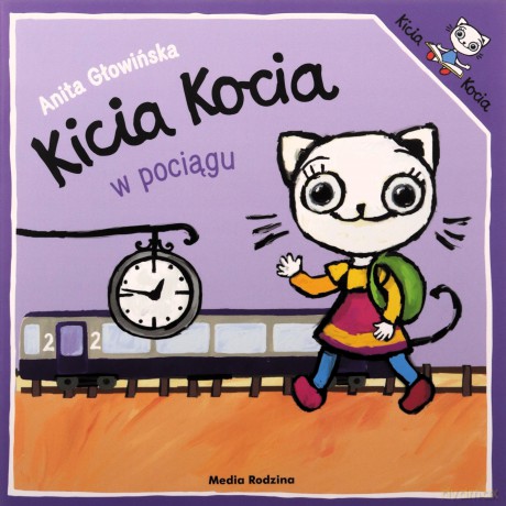 Kicia Kocia w pociągu. Kicia Kocia - Anita Głowińska [KSIĄŻKA]