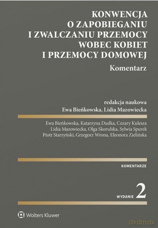 Konwencja o zapobieganiu i zwalczaniu przemocy wobec kobiet i przemocy domowej [KSIĄŻKA]