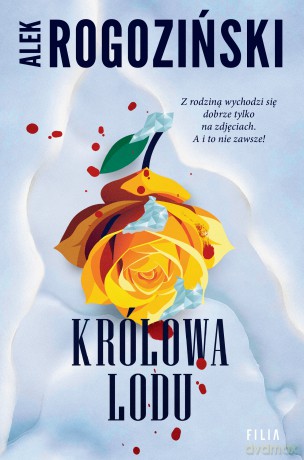 Królowa lodu - Alek Rogoziński [KSIĄŻKA]