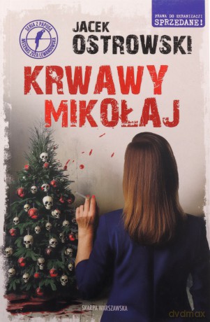 Krwawy Mikołaj - Jacek Ostrowski [KSIĄŻKA]