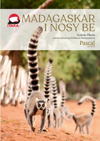 Madagaskar i Nose Be. Złota Seria - Izabela Pikuła [KSIĄŻKA]