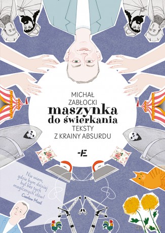 Maszynka do świerkania - Michał Zabłocki [KSIĄŻKA]