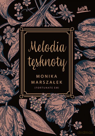 Melodia tęsknoty - Monika Marszałek [FortunateEm] [KSIĄŻKA]