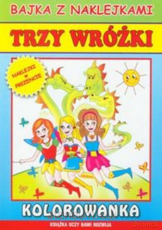 Bajka z naklejkami - Trzy wróżki Literat [KSIĄŻKA]