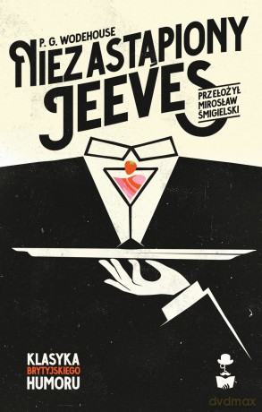 Niezastąpiony Jeeves - P.G. Wodehouse [KSIĄŻKA]