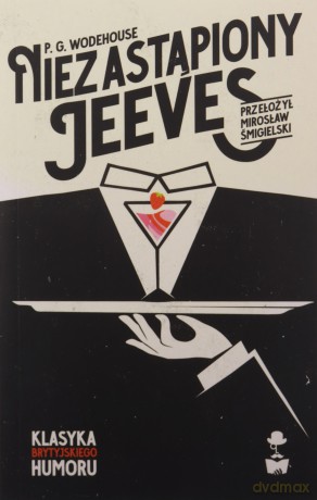 Niezastąpiony Jeeves - P.G. Wodehouse [KSIĄŻKA]