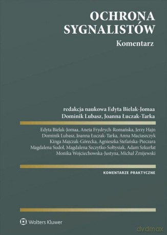 Ochrona sygnalistów. Komentarz [KSIĄŻKA]