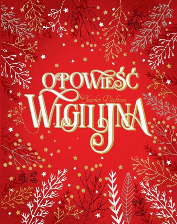 Opowieść wigilijna - Charles Dickens [KSIĄŻKA]