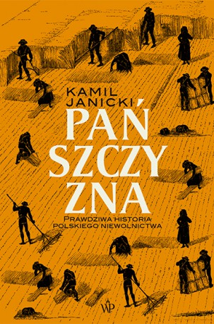 Pańszczyzna - Kamil Janicki [KSIĄŻKA]
