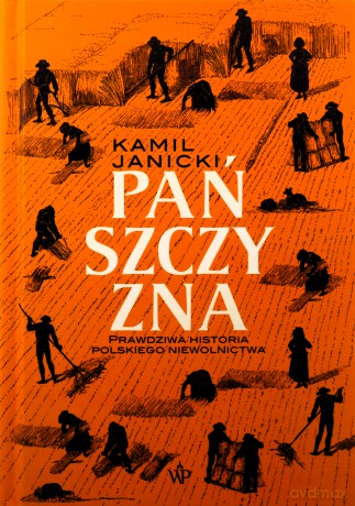 Pańszczyzna - Kamil Janicki [KSIĄŻKA]