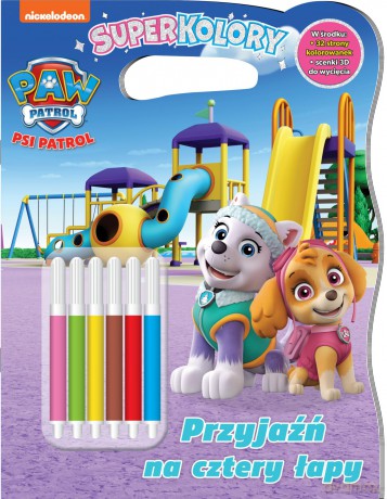 Przyjaźń na 4 łapy. Psi Patrol. Superkolory [KSIĄŻKA]